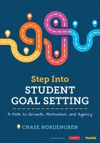 Corwin Teaching Essentials- Step Into Student Goal Setting