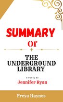 Summary of the underground library