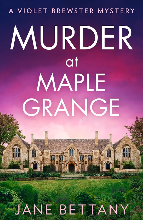 A Violet Brewster Mystery 3 - Murder at Maple Grange - cover