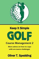 Keep it Simple Golf 11 - Keep It Simple Golf - Course Management (2)