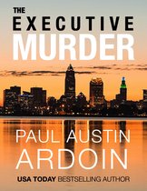 The Woodhead & Becker Mysteries 4 - The Executive Murder
