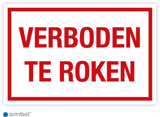Simbol® - Bord Verboden Te Roken - Formaat 30 x 45 cm. | bol