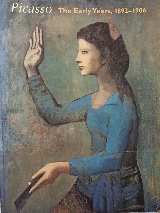Picasso--The Early Years, 1892-1906