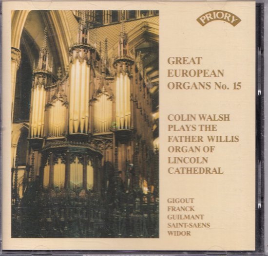 CD hoes: "GREAT EUROPEAN ORGANS No. 15 COLIN WALSH PLAYS THE FATHER WILLIS ORGAN OF LINCOLN CATHEDRAL". Afbeelding van het Father Willis orgel in de kathedraal van Lincoln.