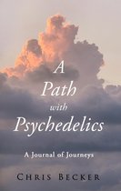 A Path with Psychedelics