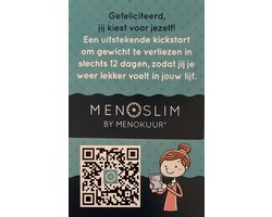 MenoSlim - Effectief afvallen in de Overgang - Geef een kickstart-boost in 12 dagen - Eenvoudig en simpel te gebruiken - Hoogwaardige aminozuren - Met heerlijke recepten voor tijdens de kuur - Inclusief complete en praktische handleiding