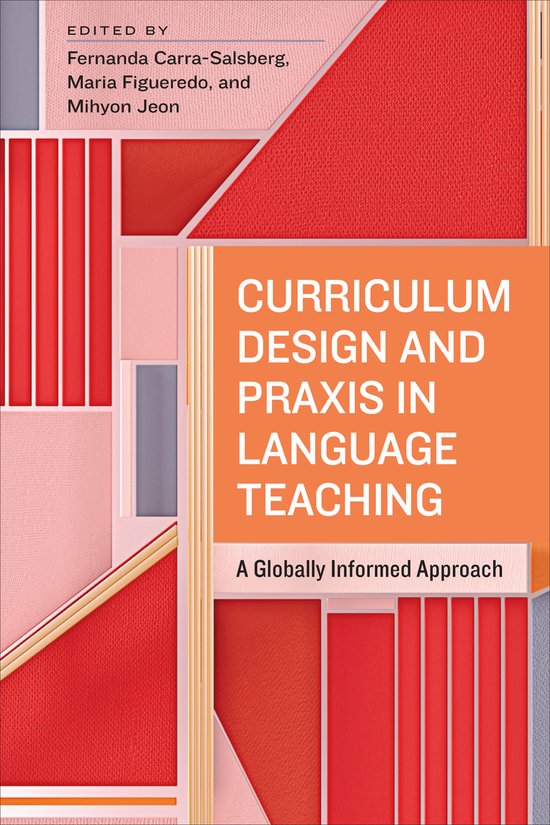 Curriculum Design and Praxis in Language Teaching | 9781487528911 ...