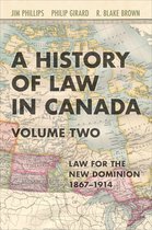 Osgoode Society for Canadian Legal History-A History of Law in Canada, Volume Two