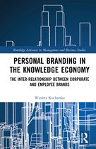 Routledge Advances in Management and Business Studies- Personal Branding in the Knowledge Economy
