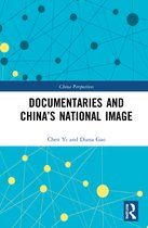 China Perspectives- Documentaries and China’s National Image