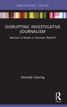 Disruptions- Disrupting Investigative Journalism