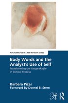 Psychoanalysis in a New Key Book Series- Body Words and the Analyst’s Use of Self