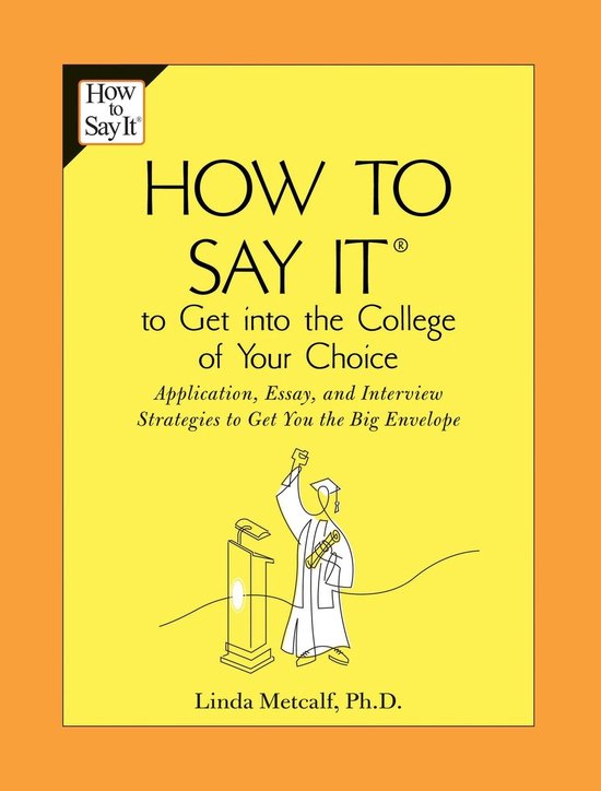 How to Say It to Get into the College of Your Choice - cover
