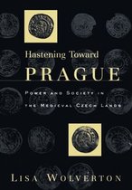 Hastening Toward Prague