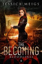 The Becoming Series 6 - Bloodlines