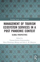 Routledge Insights in Tourism Series- Management of Tourism Ecosystem Services in a Post Pandemic Context