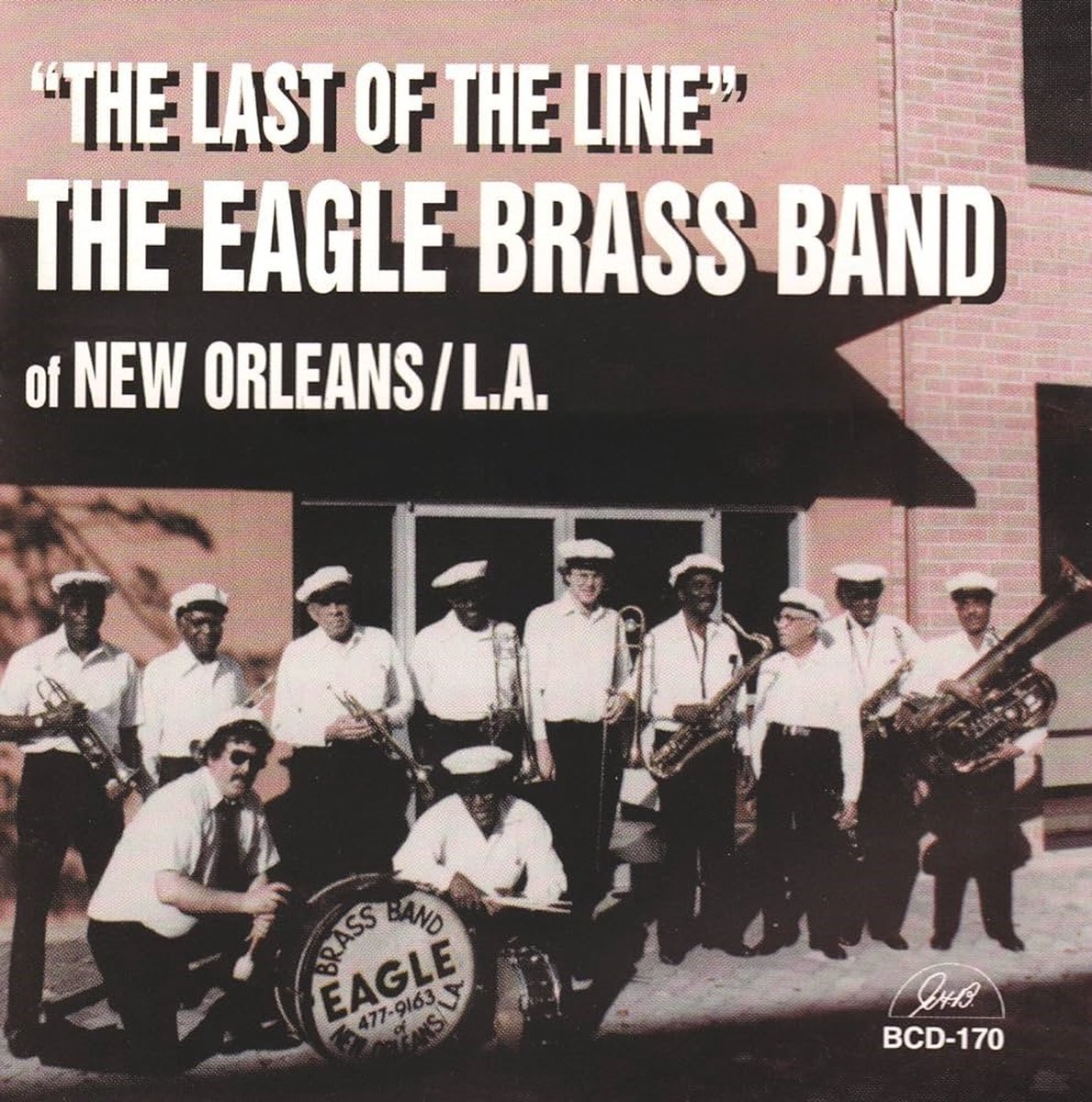 The Eagle Brass Band - The Last Of The Line (CD)