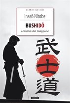 Classici del pensiero - Bushido. L'anima del Giappone