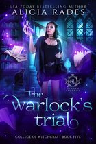 Hidden Legends: College of Witchcraft 5 - The Warlock's Trial