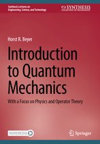 Synthesis Lectures on Engineering, Science, and Technology- Introduction to Quantum Mechanics