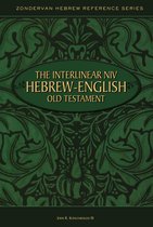 The Interlinear NIV Hebrew-English Old Testament
