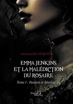 Emma Jenkins et la malédiction du Rosaire