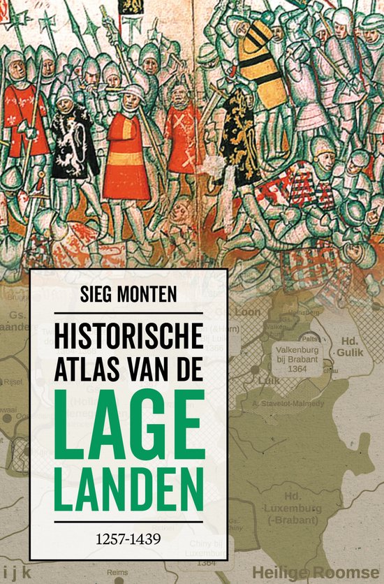 Foto: Historische atlas van de lage landen 1257 1439