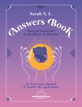 Answers Book - Answers Book - Pour se connecter à ses dieux et déesses