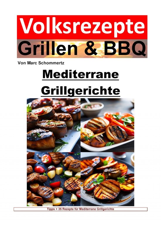 Volksrezepte Grillen und BBQ – Mediterrane Grillgerichte - cover