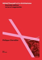 La croisée des chemins - Michel Foucault et le christianisme