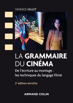 La grammaire du cinéma - 2e éd. -