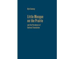 Little Mosque on the Prairie and the Paradoxes of Cultural Translation