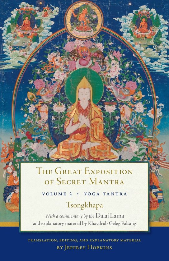Boekomslag 'The Great Exposition of Secret Mantra Volume 3 Yoga Tantra' met Boeddhistische kunst.