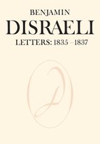 Letters of Benjamin Disraeli- Benjamin Disraeli Letters