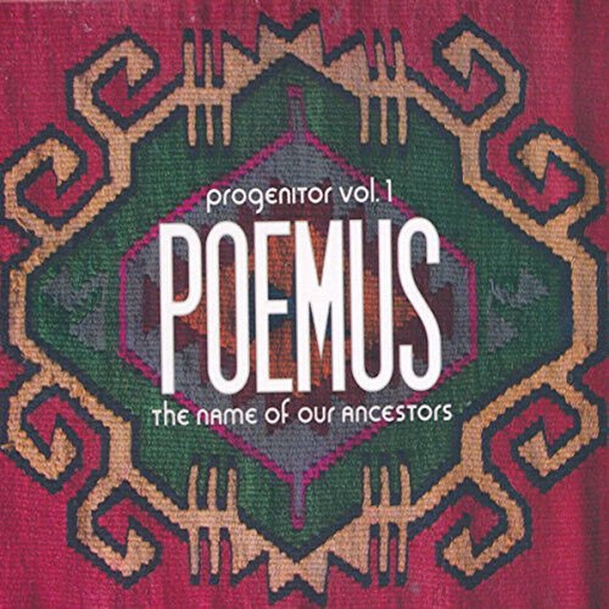 Poemus - The Name Of Our Ancestors (Progenitor Vol. 1) (CD)