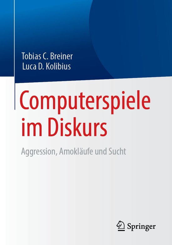 Computerspiele im Diskurs: Aggression, Amokläufe und Sucht - cover