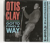 OTIS CLAY - GOTTA FIND A WAY ( Japanese import)