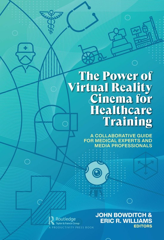 The Power of Virtual Reality Cinema for Healthcare Training - cover