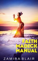 Faith Magick Manual