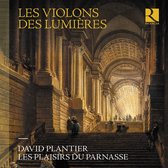 David Plantier, Les Plaisirs Du Parnasse - Les Violons Des Lumières (CD)