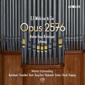 Martin Schmeding - E.F. Walker & Cie - Opus 2576 - Atelier Hugo Kortz (Super Audio CD)