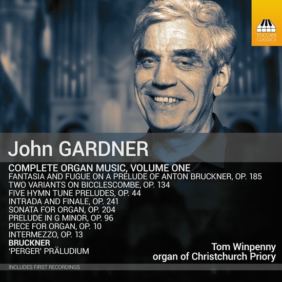 Portret van John Gardner, hoofd met tekst 'John Gardner Complete Organ Music, Volume One'.