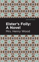 Mint Editions- Elster's Folly