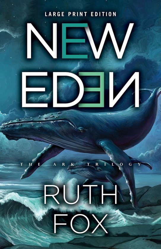 The Ark Trilogy- New Eden - cover