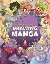 Beginner's Guide- Beginner's Guide to Drawing Manga