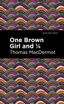 Mint Editions- One Brown Girl and 1/4