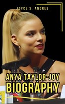 Biography of rich and famous people - ANYA TAYLOR-JOY BIOGRAPHY