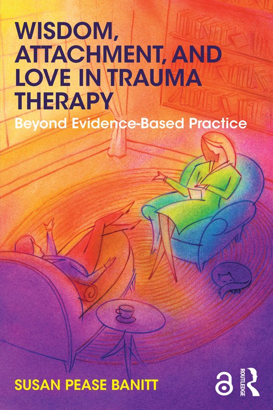 Wisdom, Attachment, and Love in Trauma Therapy - cover