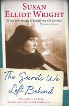 The Secrets We Left Behind-Susan Elliot Wright