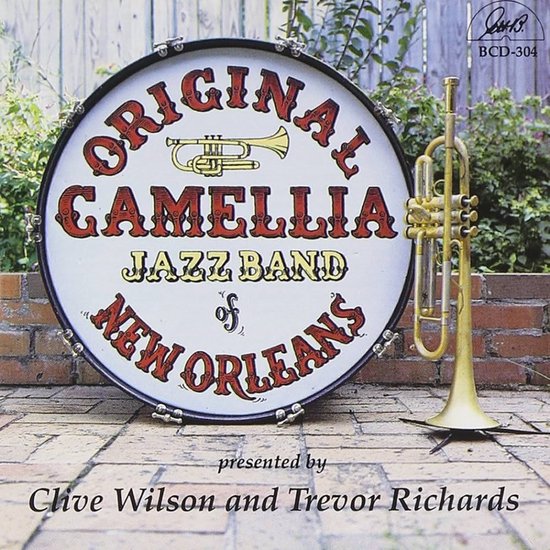Clive Wilson & Trevor Richards - Original Camellia Jazz Band Of New Orleans (CD)